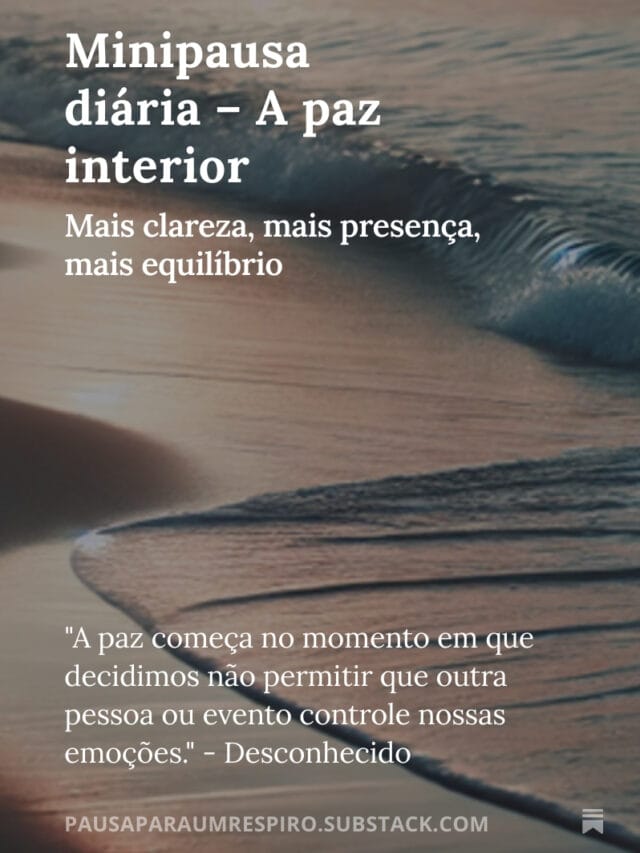 Minipausa diária – A paz interior